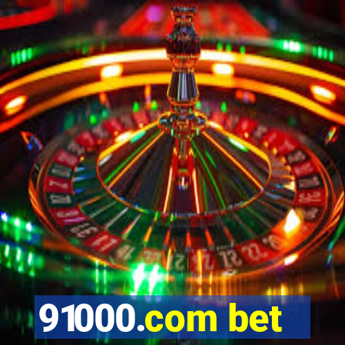 91000.com bet